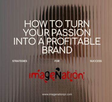 HOW TO TURN YOUR PASSION INTO A PROFITABLE BRAND